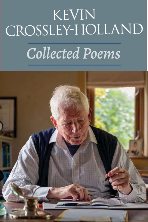 Kevin Crossley-Holland – Collected Poems